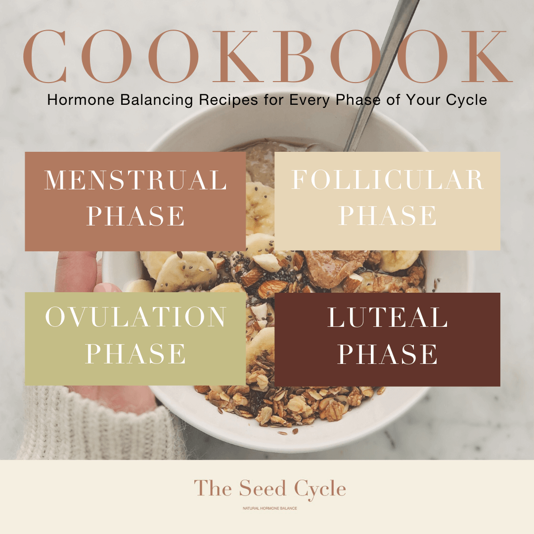 Seed Cycling For Hormone Balance Cookbook – The Seed Cycle